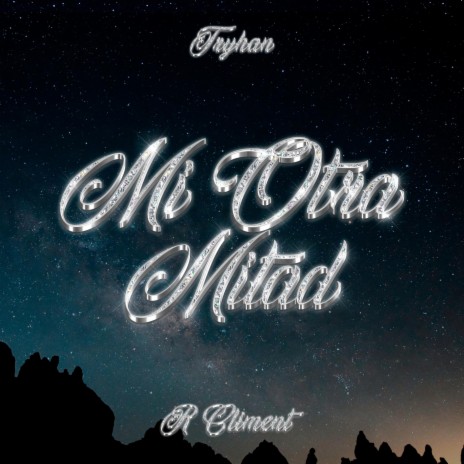 Mi Otra Mitad ft. R Climent | Boomplay Music