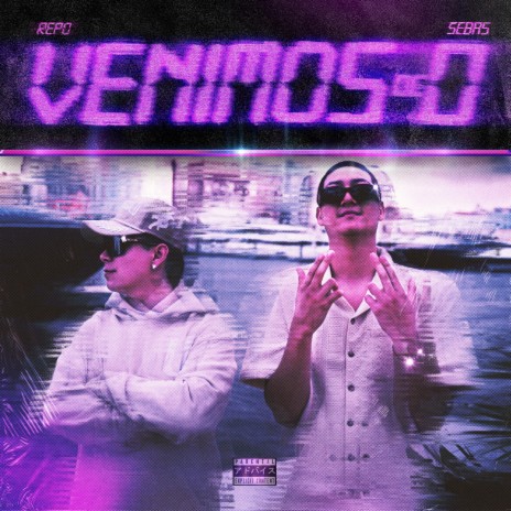 VENIMOS DE 0 ft. SEBAS | Boomplay Music