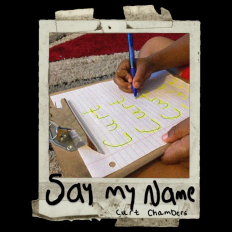 Say My Name | Boomplay Music