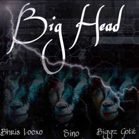 Big Head ft. Sino & Biggz Gotit | Boomplay Music