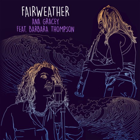 Fairweather ft. Barbara Thompson | Boomplay Music