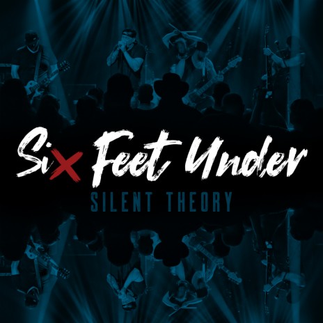 Six Feet Under | Boomplay Music