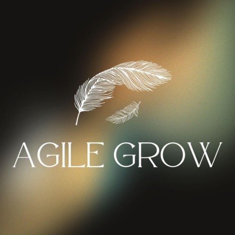 agile grow | Boomplay Music