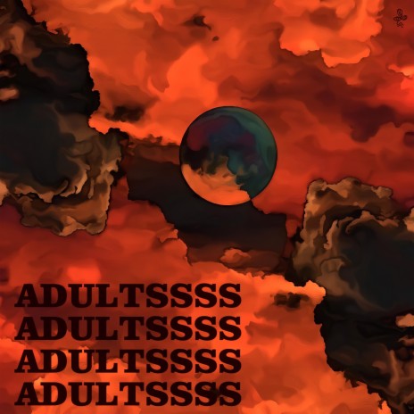 ADULTSSSS | Boomplay Music
