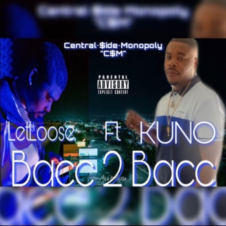 Bacc 2 Bacc ft. K UNO | Boomplay Music