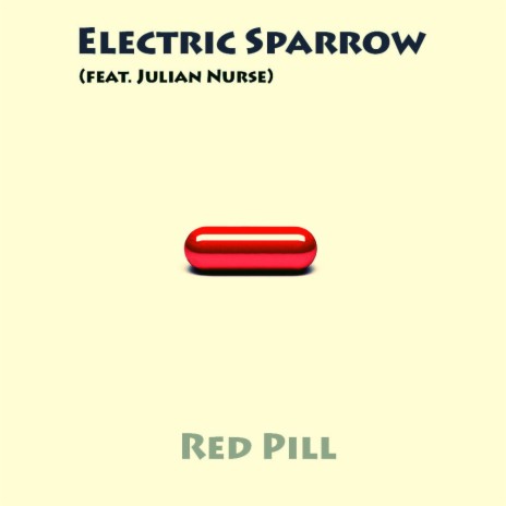 Red Pill ft. Julian Nurse