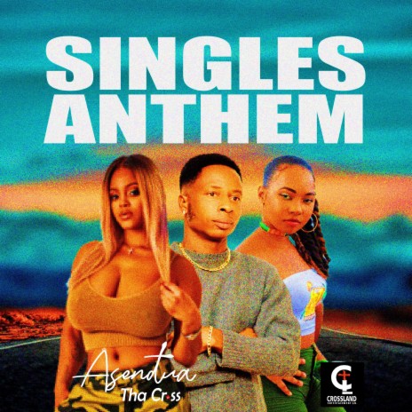 Singles Anthem | Boomplay Music