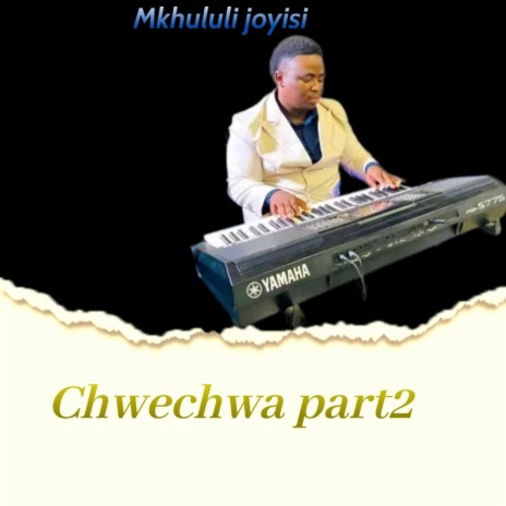 Chwechwa part2 | Boomplay Music