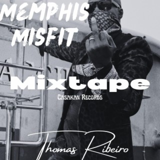 MEMPHIS MISFIT Mixtape, Vol. 1