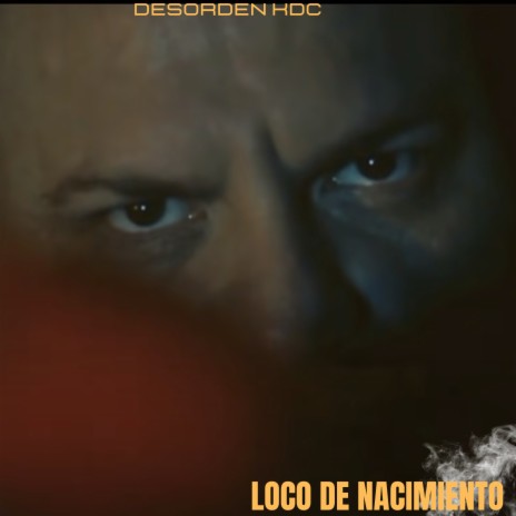 Loco de Nacimiento | Boomplay Music