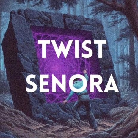 Twist Senora | Boomplay Music