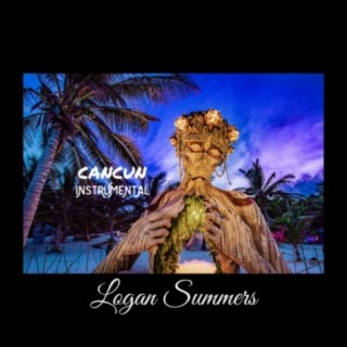 Cancun by Logan Summers