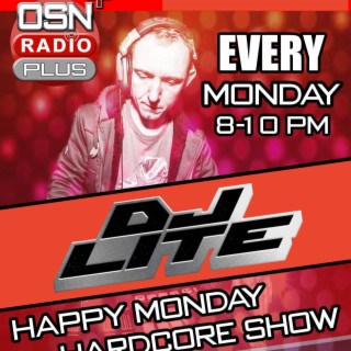 DJ Lite-  The Happy Monday Hardcore Show 01-05-2023