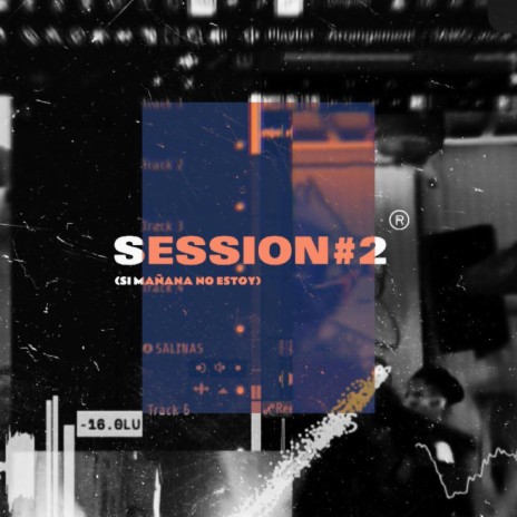 SI MAÑANA NO ESTOY #2 SESSION ft. Lehaanx | Boomplay Music
