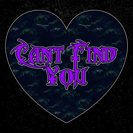 Can't Find You