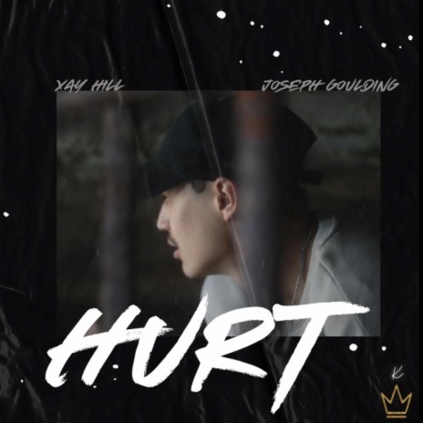 Hurt ft. Xay Hill