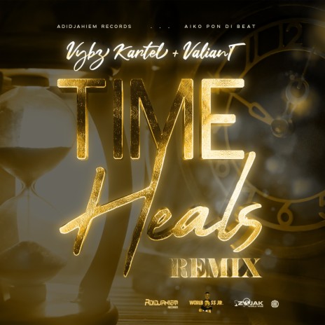 Time Heals Remix ft. Valiant | Boomplay Music