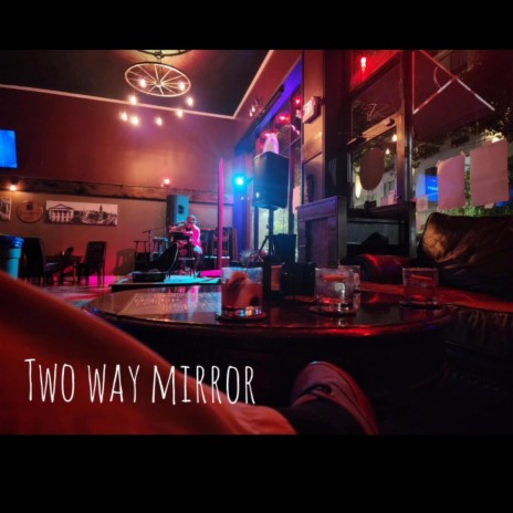 Two way mirror