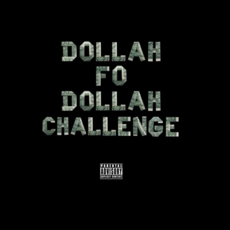 Dollah Fo' Dollah Challenge