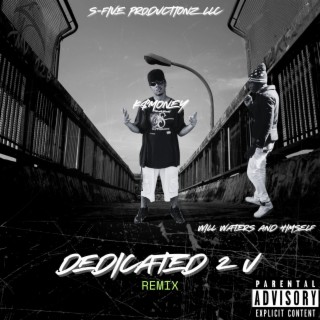 Dedicated 2 U (Remix)