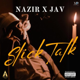 Slick Talk ft. JavDem lyrics | Boomplay Music