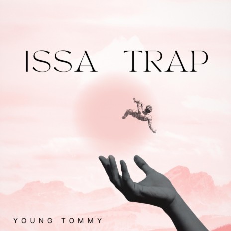 Issa Trap | Boomplay Music