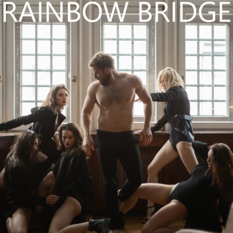 RAINBOW BRIDGE | Boomplay Music