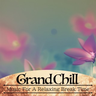 Music For A Relaxing Break Time