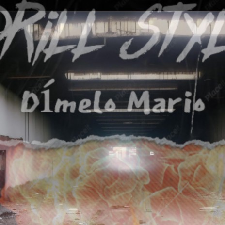 Dimelo Mario Drill Stlyle | Boomplay Music