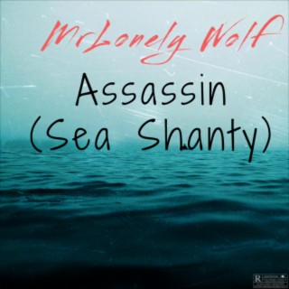 Assassin (Sea Shanty)