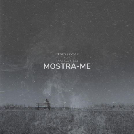 Mostra-me ft. Anabela | Boomplay Music