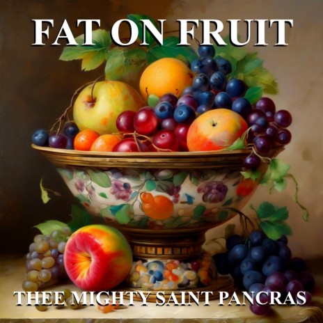 Fat On Fruit | Boomplay Music