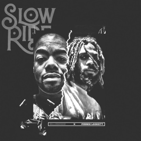 Slow Ride (Radio Edit) ft. Prince Lockett | Boomplay Music