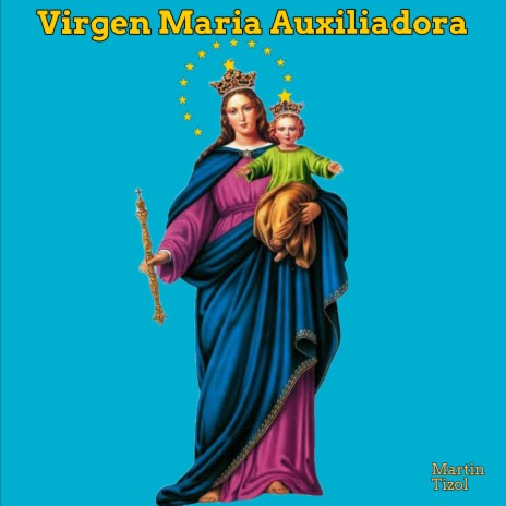 Virgen Maria Auxiliadora