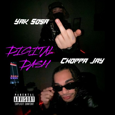 DIGITAL DASH ft. Choppa Jay