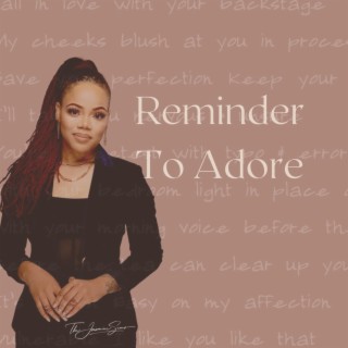 Reminder To Adore