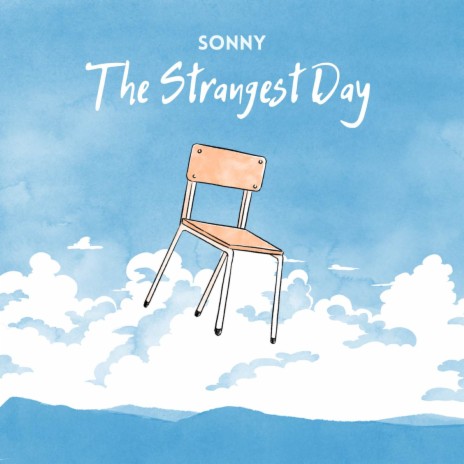 The Strangest Day (Remake) | Boomplay Music