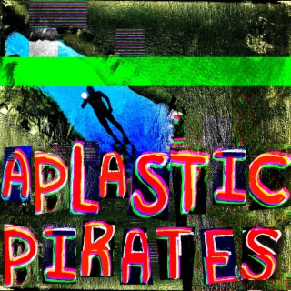 Aplastic Pirates