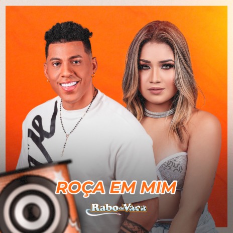 Roça em Mim | Boomplay Music