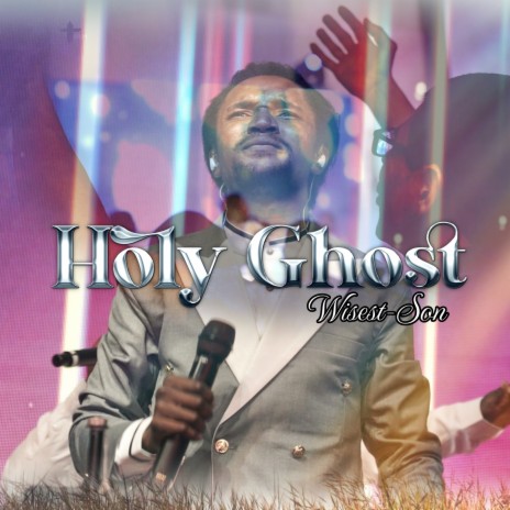 Holy Ghost (Live) | Boomplay Music