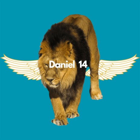 Daniel 14 | Boomplay Music