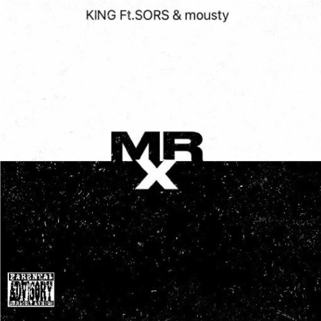 MR-X ft. Mousty & احمد الصورص | Boomplay Music