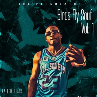 Birds Fly Souf, Vol. 1