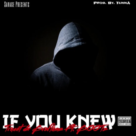 If You Knew ft. Brefless & Bootz | Boomplay Music