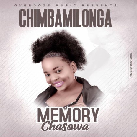 Chimbamilonga (feat. Martha Ilunga & Claida Nyirenda)