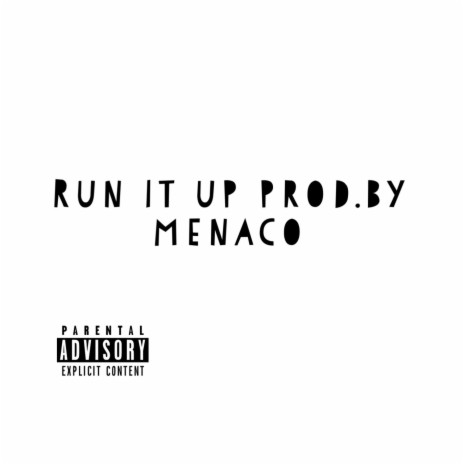 Run It Up | Boomplay Music