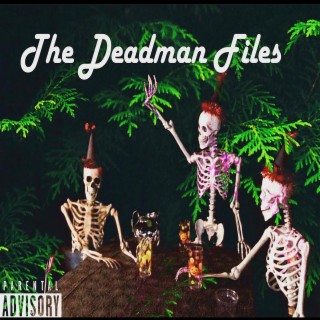 Deadman Files, Pt. 1