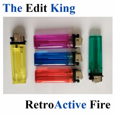 Retroactive Fire (Extended Remix)