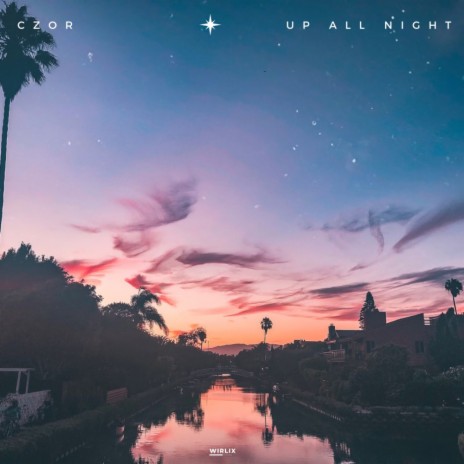 Up All Night | Boomplay Music