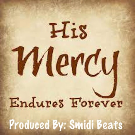 His Mercy Endures Forever | Boomplay Music
